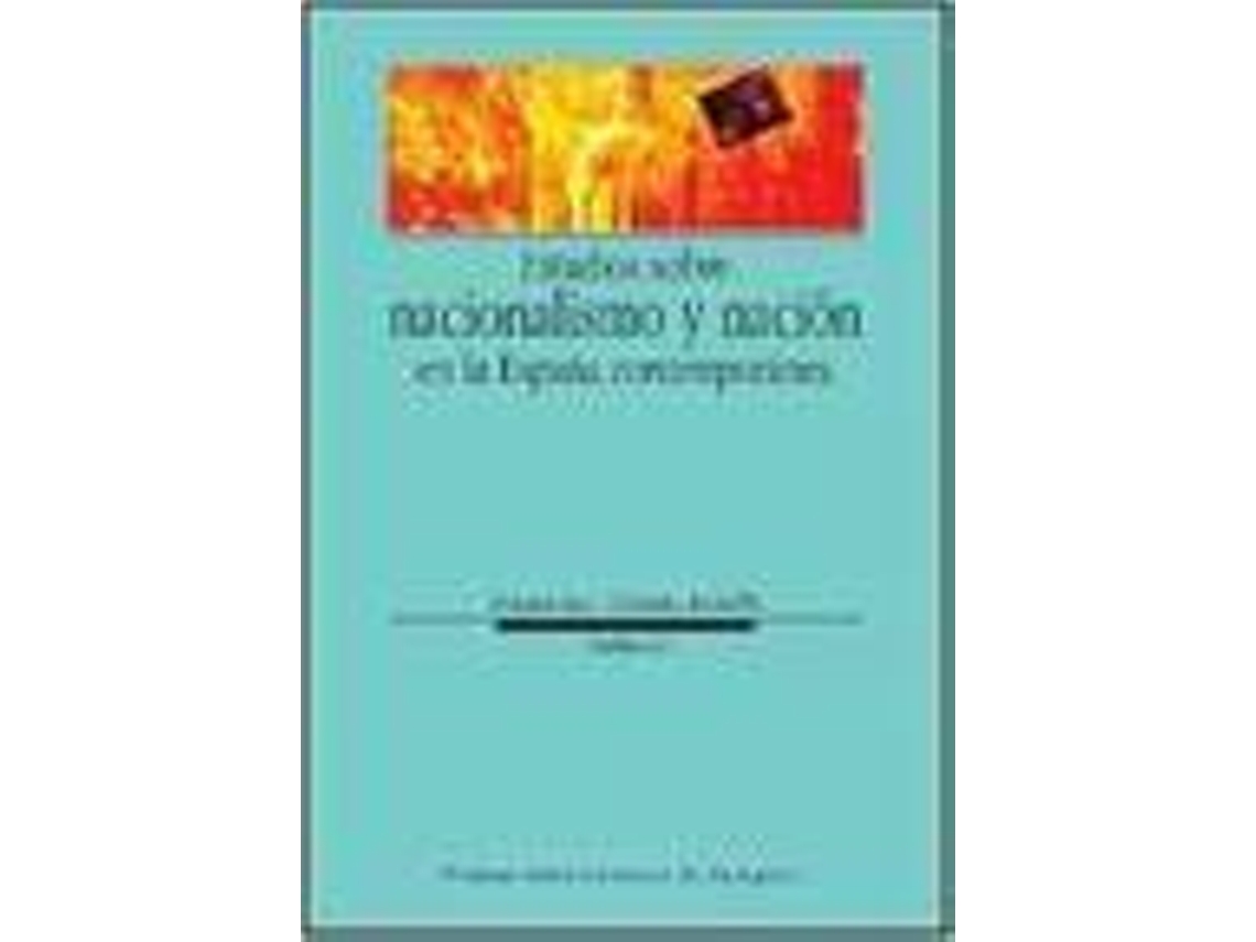 Livro Estudios Sobre Nacionalismo Y Nacion En La España Contempora de Ismael Saz (Espanhol)
