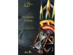 Livro Horas Lentas de Raimundo Monteiro (Polaco - Capa Dura)