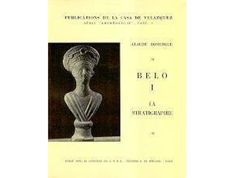Livro Belo I. La stratigraphie de Claude Domergue (Espanhol)