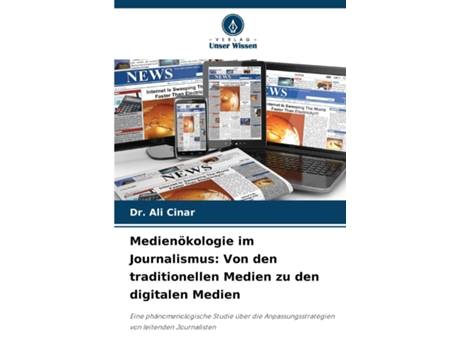 Livro Medienökologie im Journalismus Von den traditionellen Medien zu den digitalen Medien de Dr Ali Cinar (Inglês)