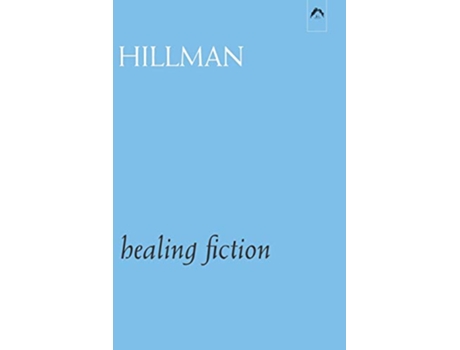Livro Healing Fiction de James Hillman (Inglês)