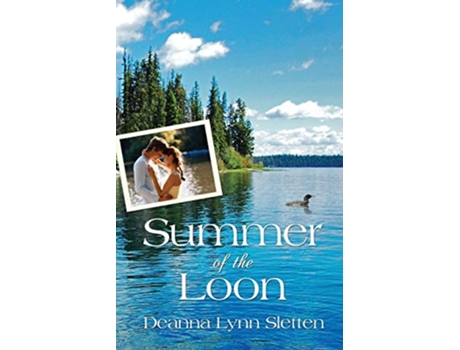 Livro Summer of the Loon de Deanna Lynn Sletten (Inglês)