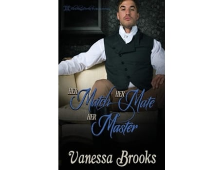 Livro Her Match, Her Mate, Her Master De Vanessa Brooks (inglês)