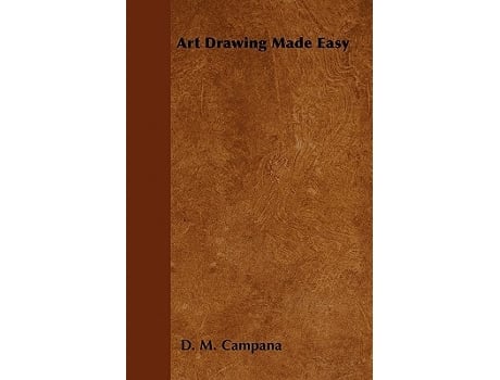 Livro Art Drawing Made Easy de D M Campana (Inglês)