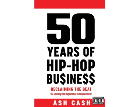 Livro 50 Years of Hip-Hop Business de Ash Cash (Inglês)