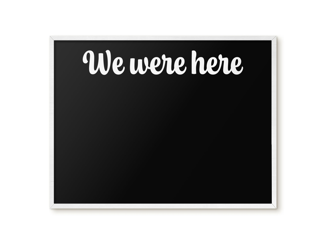 Quadro de parede magnético "We Were Here For The Office" Espelharte (80x60 cm)