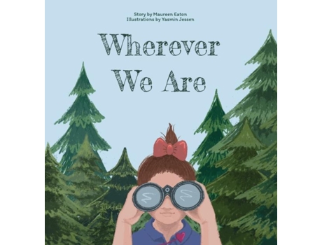 Livro Wherever We Are De Maureen Eaton (inglês)