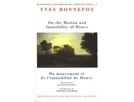 Livro on the motion & immobility of douve de yves bonnefoy (inglês)