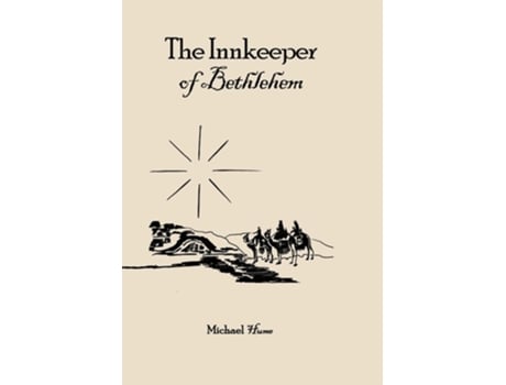 Livro The Innkeeper of Bethlehem de Michael Hume (Inglês - Capa Dura)