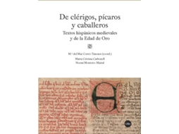 Livro De Clèrigos, Pícaros Y Caballeros de M.ªdel Mar Carbonell Cortés Timoner, Noemi Marta Cristina Montetes-Mairal (Espanhol)