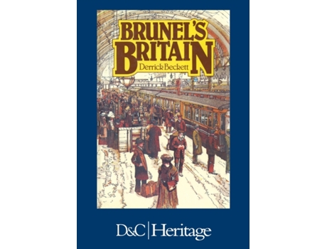 Livro Brunel's Britain Derrick Beckett (Inglês)