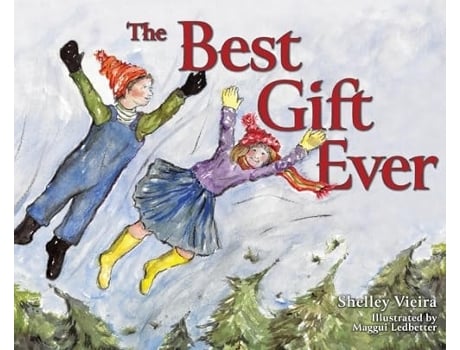 Livro The Best Gift Ever de Shelley Vieira (Inglês - Capa Dura)