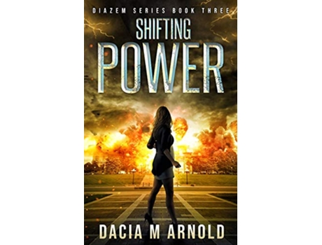 Livro Shifting Power Book Three of the DiaZem Series de Dacia M Arnold (Inglês)