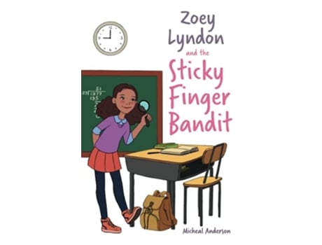 Livro Zoey Lyndon and the Sticky Finger Bandit de Micheal Anderson (Inglês)