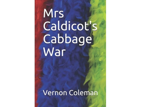 Livro Mrs Caldicots Cabbage War De Vernon Coleman (inglês)