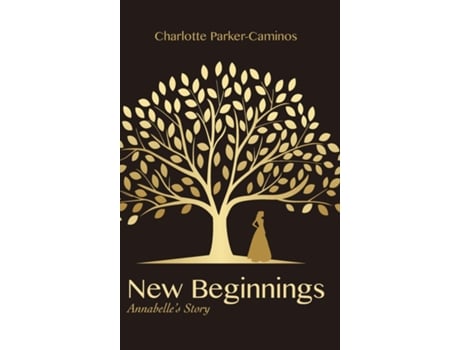 Livro New Beginnings Annabelles Story de Charlotte Parker Caminos (Inglês)