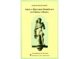 Livro Arte y discurso simbólico en Ubeda y Baeza de Montes Bardo e J (Espanhol)