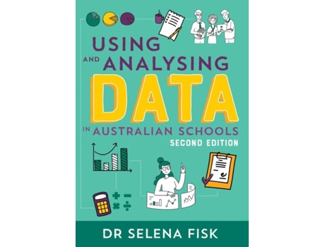 Livro Using and Analysing Data in Australian Schools de Selena Fisk (Inglês)