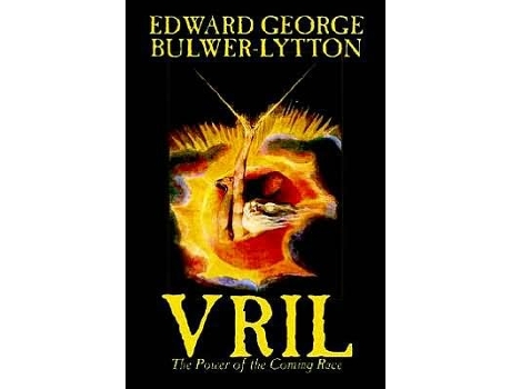 Livro Vril, The Power Of The Coming Race By Edward George Lytton Bulwer-lytton, Science Fiction De Edward George Bulwer-lytton (inglês - Capa Dura)
