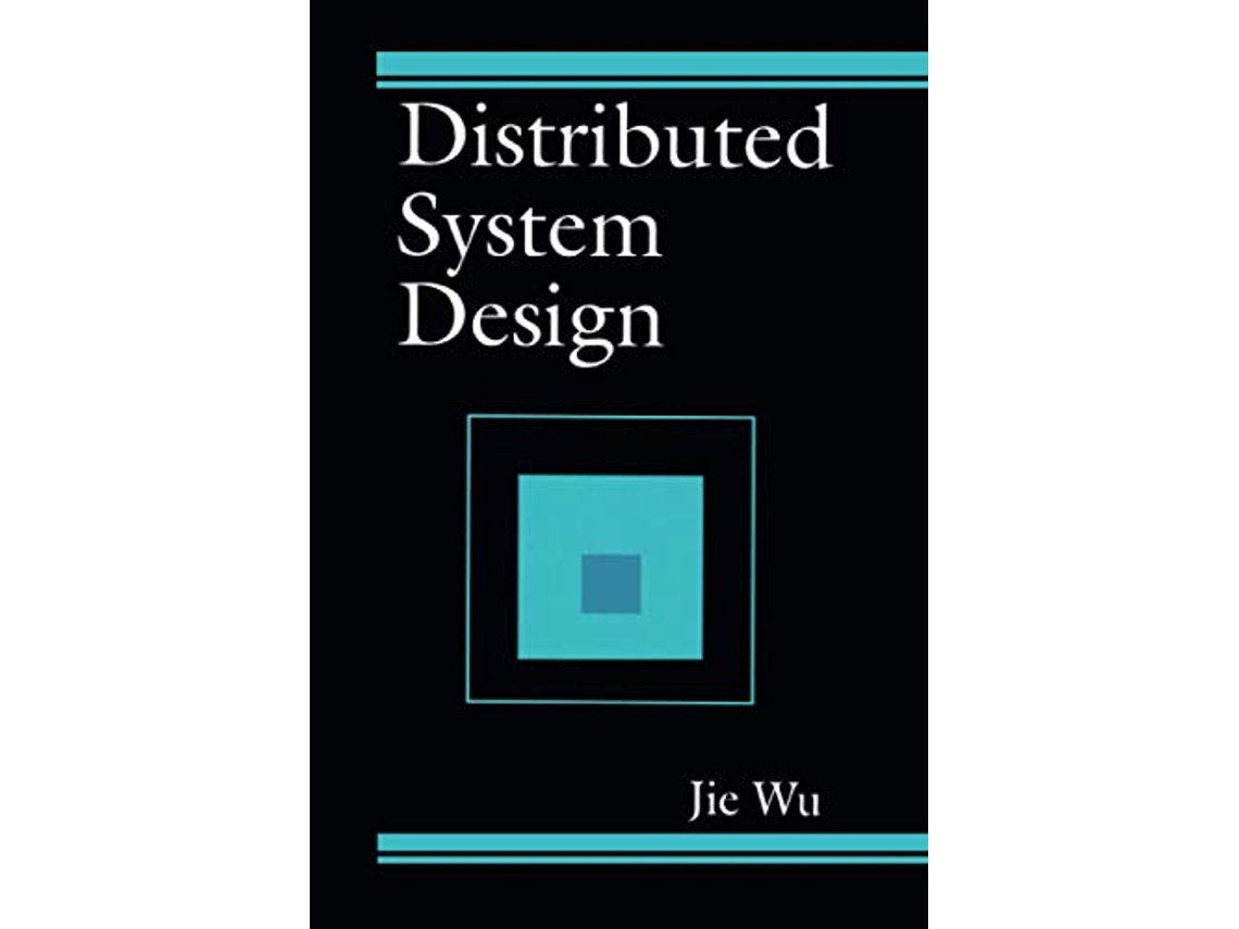 Livro Distributed System Design de Jie Wu (Inglês)