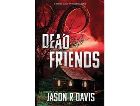Livro Dead Friends de Jason R Davis (Inglês)