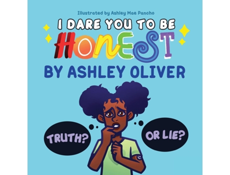 Livro I Dare You To Be Honest De Ashley Oliver (inglês)