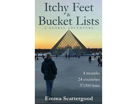 Livro Itchy Feet & Bucket Lists: A Global Adventure Emma Scattergood (Inglês)