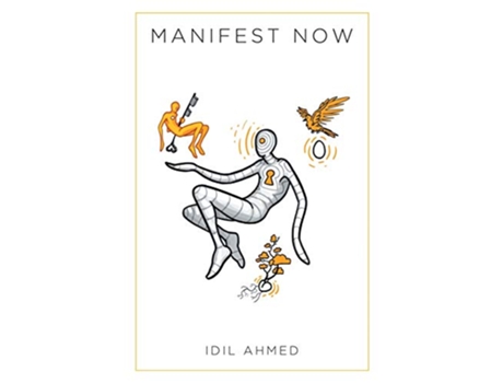 Livro Manifest Now de Idil Ahmed (Inglês)
