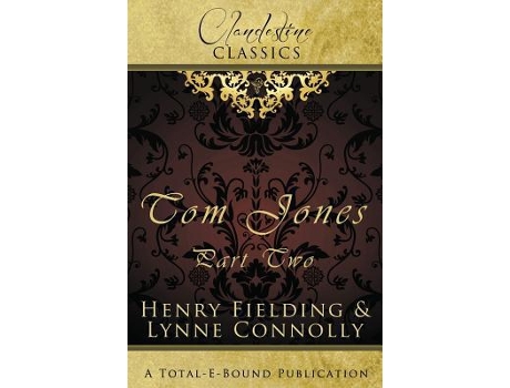 Livro Tom Jones Part Two the History Of Tom Jones de Lynne Connolly Henry Fielding (Inglês)