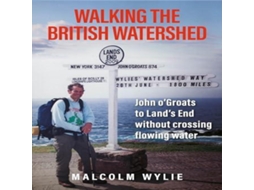 Livro Walking the British Watershed de Malcolm Wylie (Inglês)