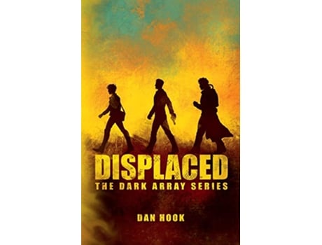 Livro Displaced Book 1 of The Dark Array Series de Dan Hook (Inglês)
