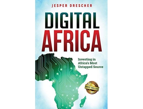 Livro Digital Africa Investing In Africas Most Untapped Source De Jesper Drescher (inglês)