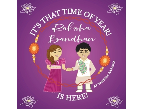 Livro It's That Time of Year! Raksha Bandhan is Here! Vanessa Kapadia (Inglês)