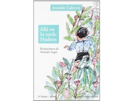 Livro Alla En Lo Verde de Arnaldo Calveyra (Espanhol)