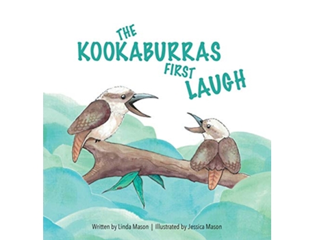 Livro The Kookaburras First Laugh de Linda Mason (Inglês)