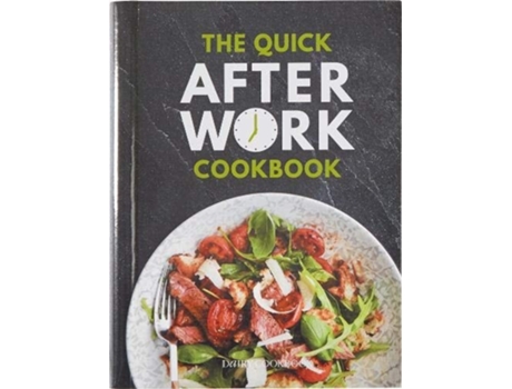 Livro The Quick After-Work Cookbook de Kathryn Hawkins, Sue Mcmahon et al. (Inglês - Capa Dura)