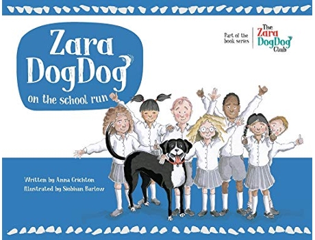 Livro Zara DogDog on the school run de Anna Crichton (Inglês)