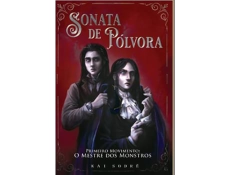 Livro Sonata De Pólvora Primeiro Movimento De Kai Sodré (português)