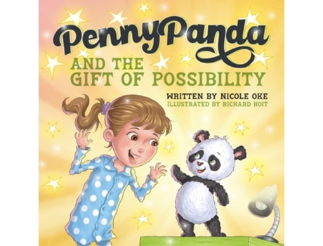 Livro Penny Panda And The Gift Of Possibility De Nicole Oke (inglês)