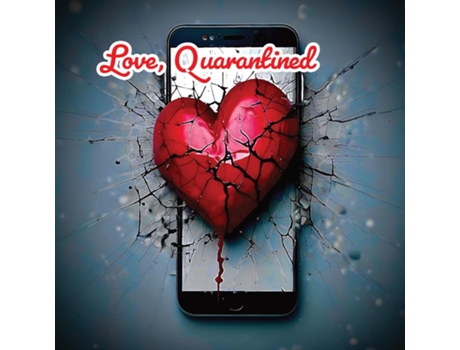 Livro Love, Quarantined de Tommy Watkins (Inglês)