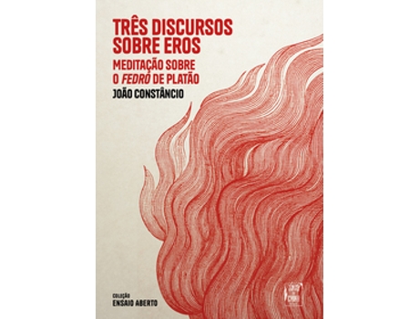 Livro Três Discursos Sobre Eros De João Constâncio (português Do Brasil)