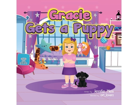 Livro Gracie Gets a Puppy de Jennifer Mess (Inglês)