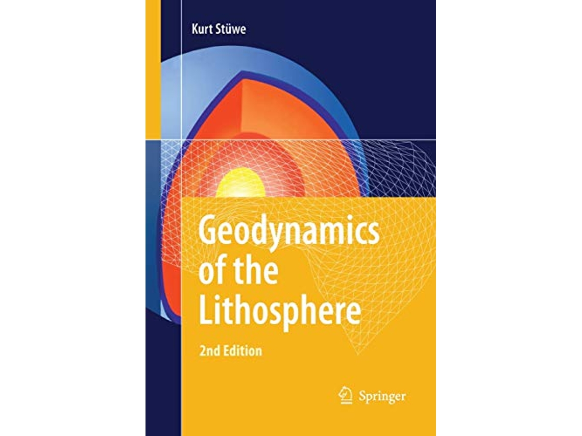 Livro Geodynamics of the Lithosphere An Introduction de Kurt Stüwe (Inglês)