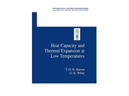 Livro Heat Capacity and Thermal Expansion at Low Temperatures International Cryogenics Monograph Series de THK Barron GK White (Inglês)