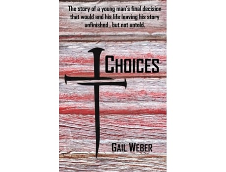 Livro Choices De Gail Weber (inglês)