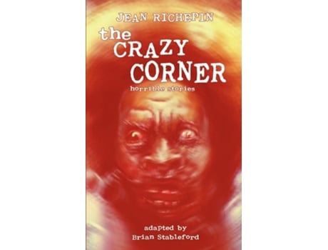 Livro The Crazy Corner De Jean Richepin (inglês)