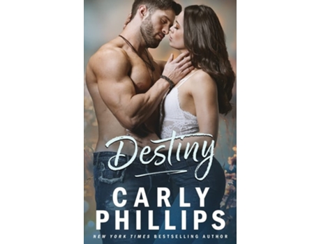 Livro Destiny de Carly Phillips (Inglês)