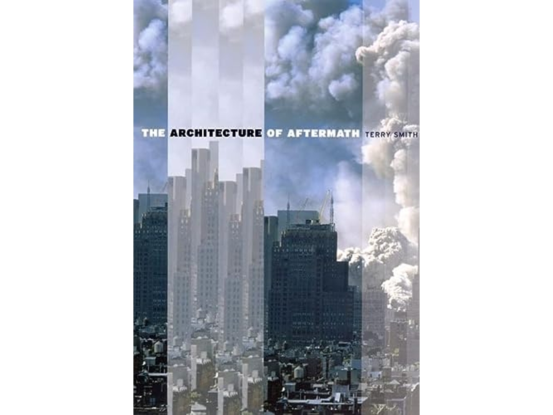 Livro Architecture of Aftermath de Terry Smith (Inglês)