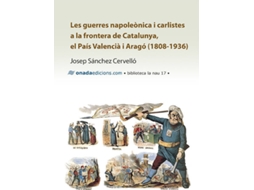 Livro Guerres Napoleònica I Carlistes A La Frontera De Catalunya de Josep Sánchez Cervelló (Catalão)