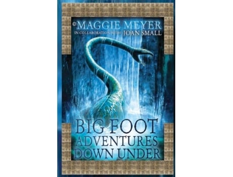 Livro Big Foot Adventures Down Under De Maggie Meyer (inglês)
